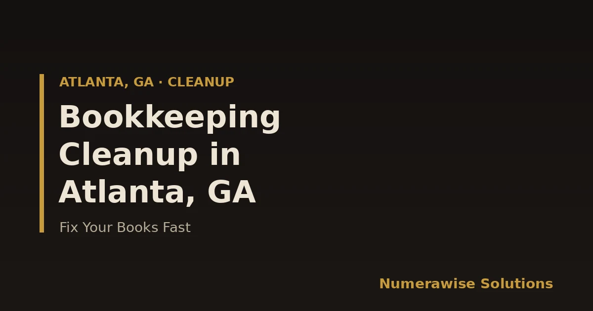 Bookkeeping Cleanup in Atlanta GA