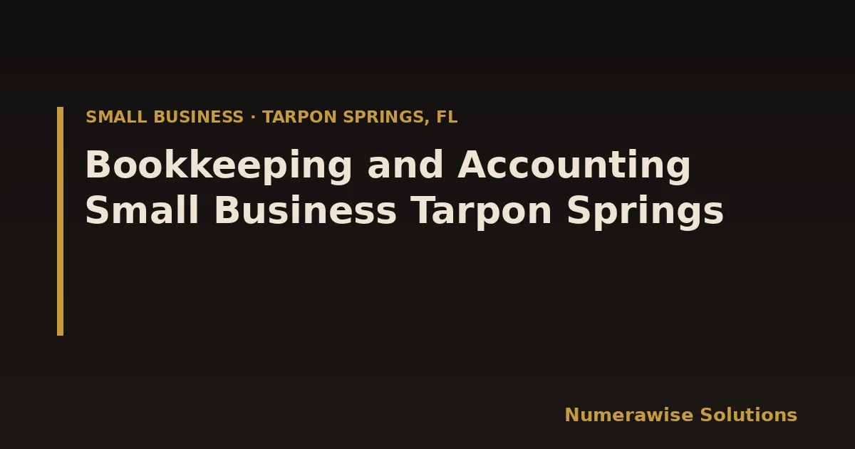 Bookkeeping and Accounting Small Business Tarpon Springs