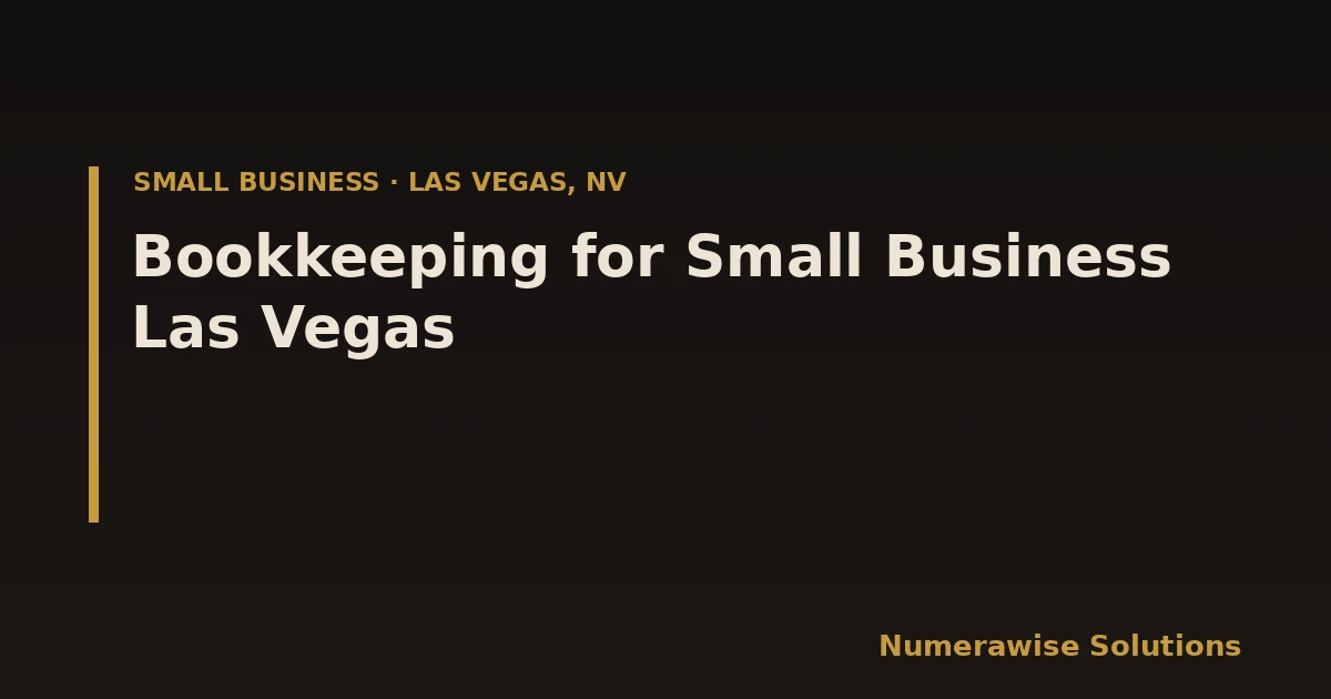 Bookkeeping for Small Business Las Vegas