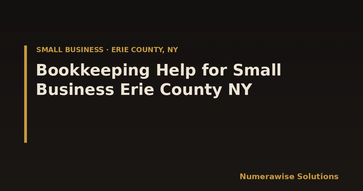 Bookkeeping Help for Small Business Erie County NY