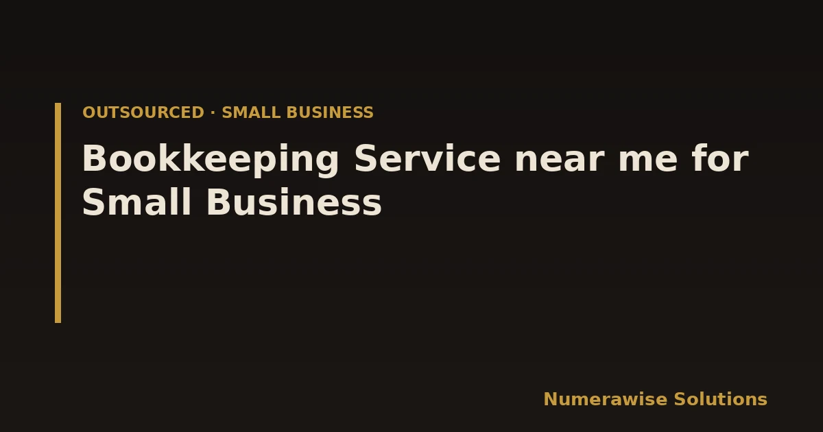 Bookkeeping Service near me for Small Business