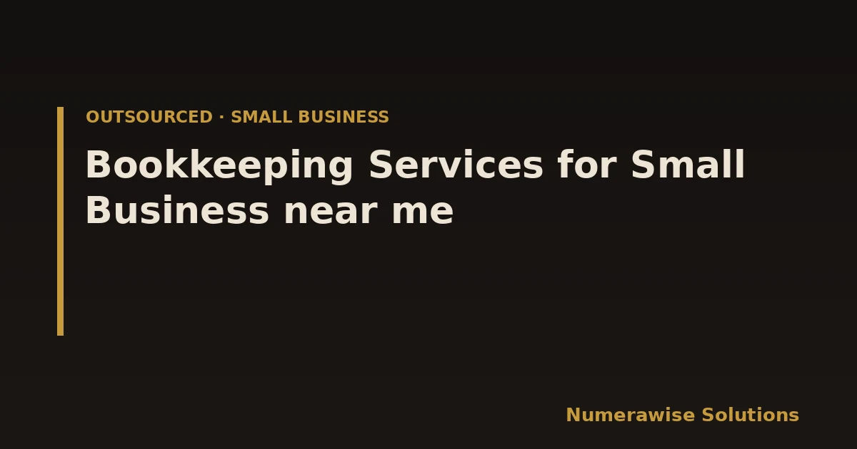 Bookkeeping Services for Small Business near me