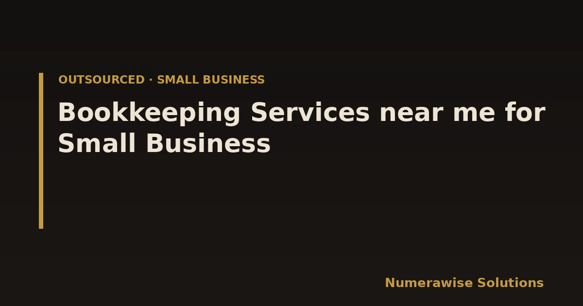 Bookkeeping Services near me for Small Business