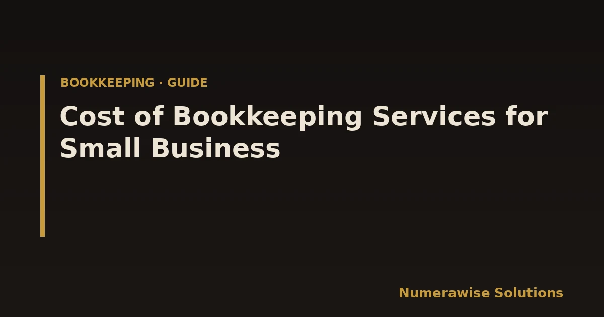 Cost of Bookkeeping Services for Small Business