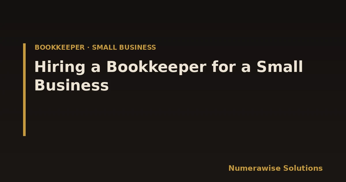 Hiring a Bookkeeper for a Small Business