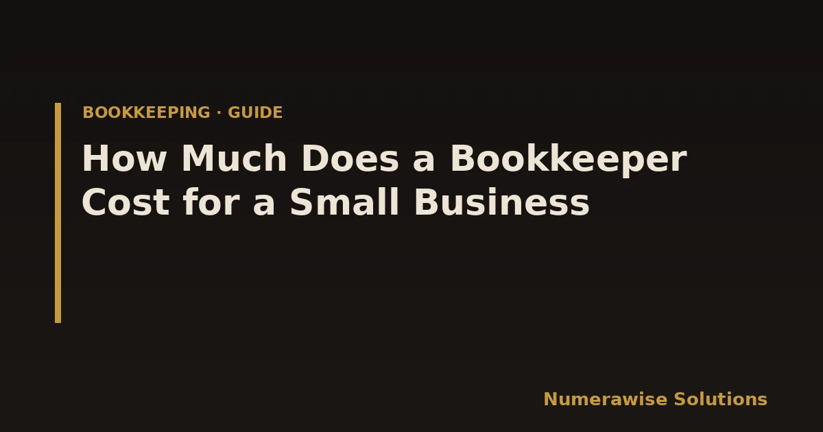 How Much Does a Bookkeeper Cost for a Small Business