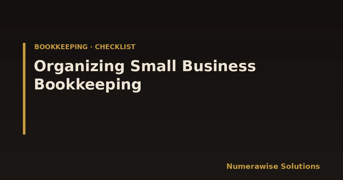 Organizing Small Business Bookkeeping