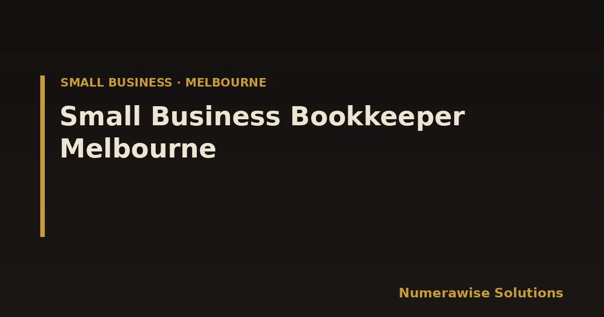 Small Business Bookkeeper Melbourne
