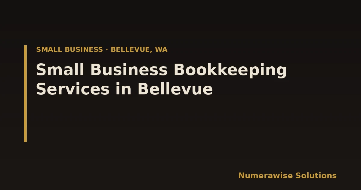 Small Business Bookkeeping Services in Bellevue