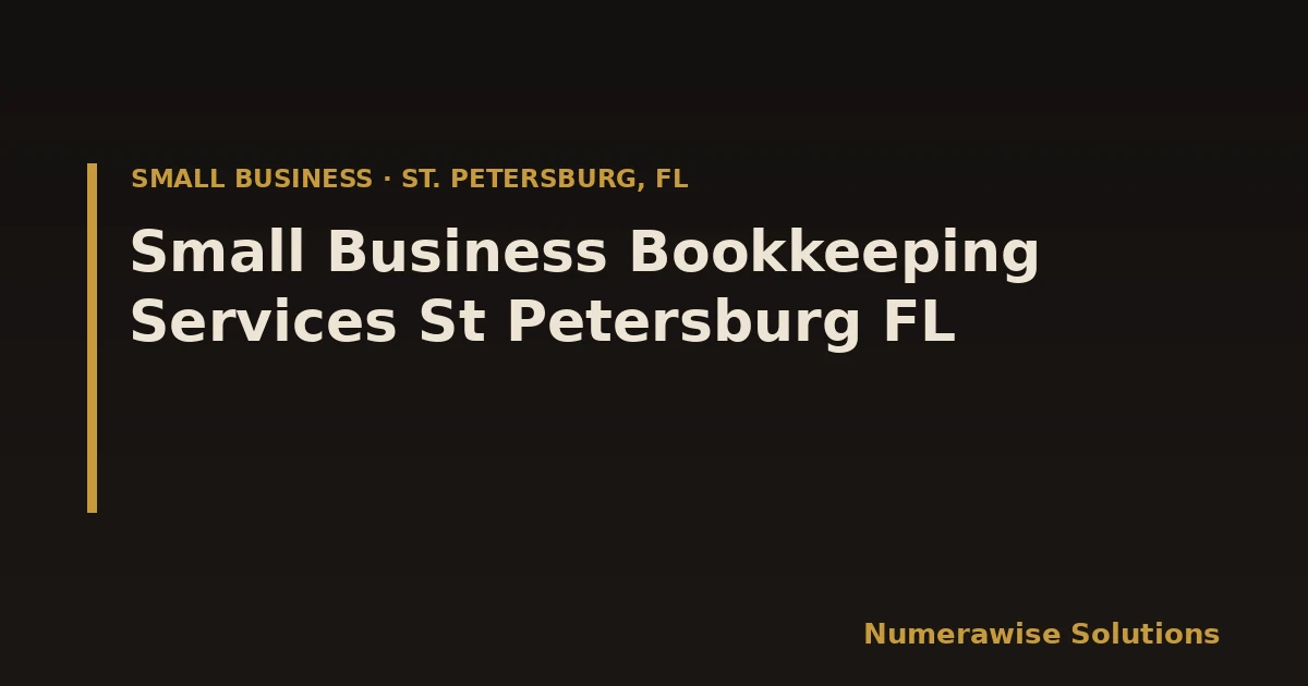 Small Business Bookkeeping Services St Petersburg FL