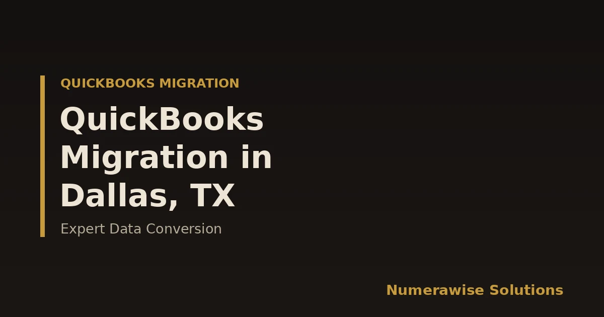 QuickBooks Migration Services in Dallas, TX