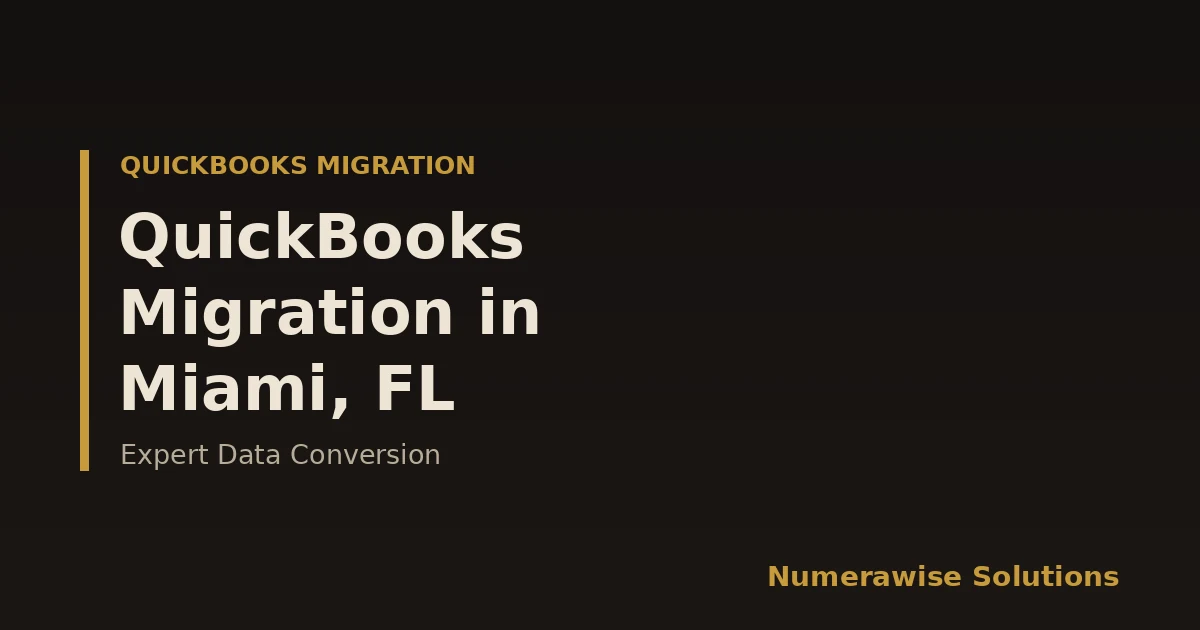 QuickBooks Migration Services in Miami, FL