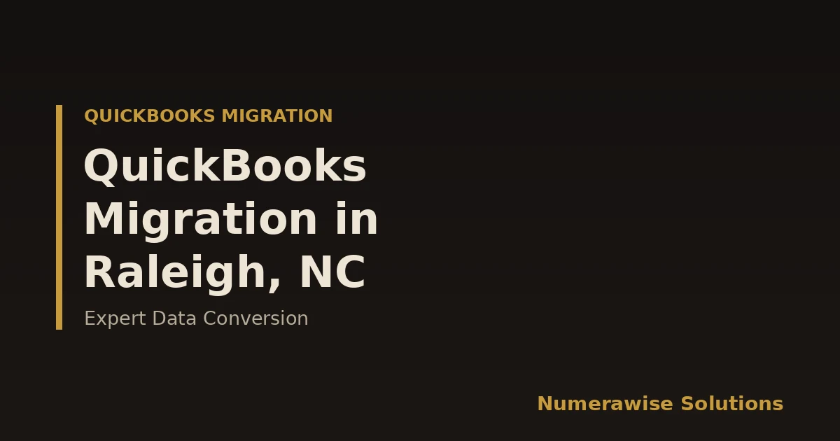QuickBooks Migration Services in Raleigh, NC