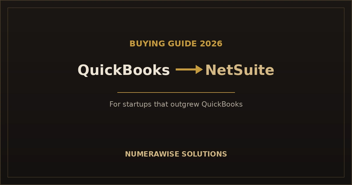 Best NetSuite version for startups that outgrew QuickBooks