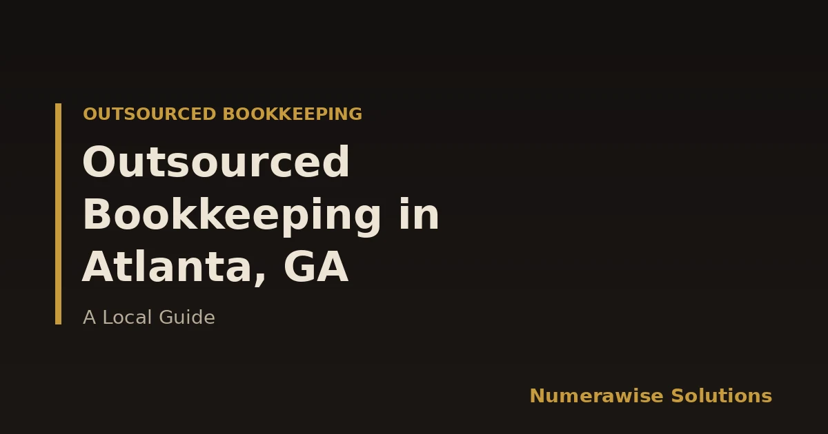 Outsourced Bookkeeping in Atlanta, GA