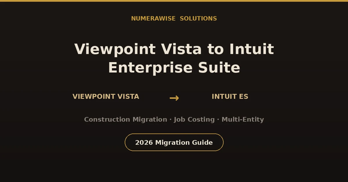 Viewpoint Vista to Intuit Enterprise Suite Migration Services